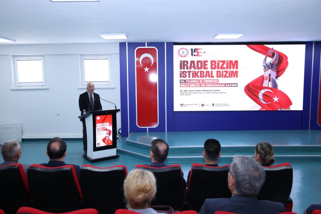BEUN’da "10. Yılında 15 Temmuz: Milli Birlik ve Demokrasi Zaferi" konferansı