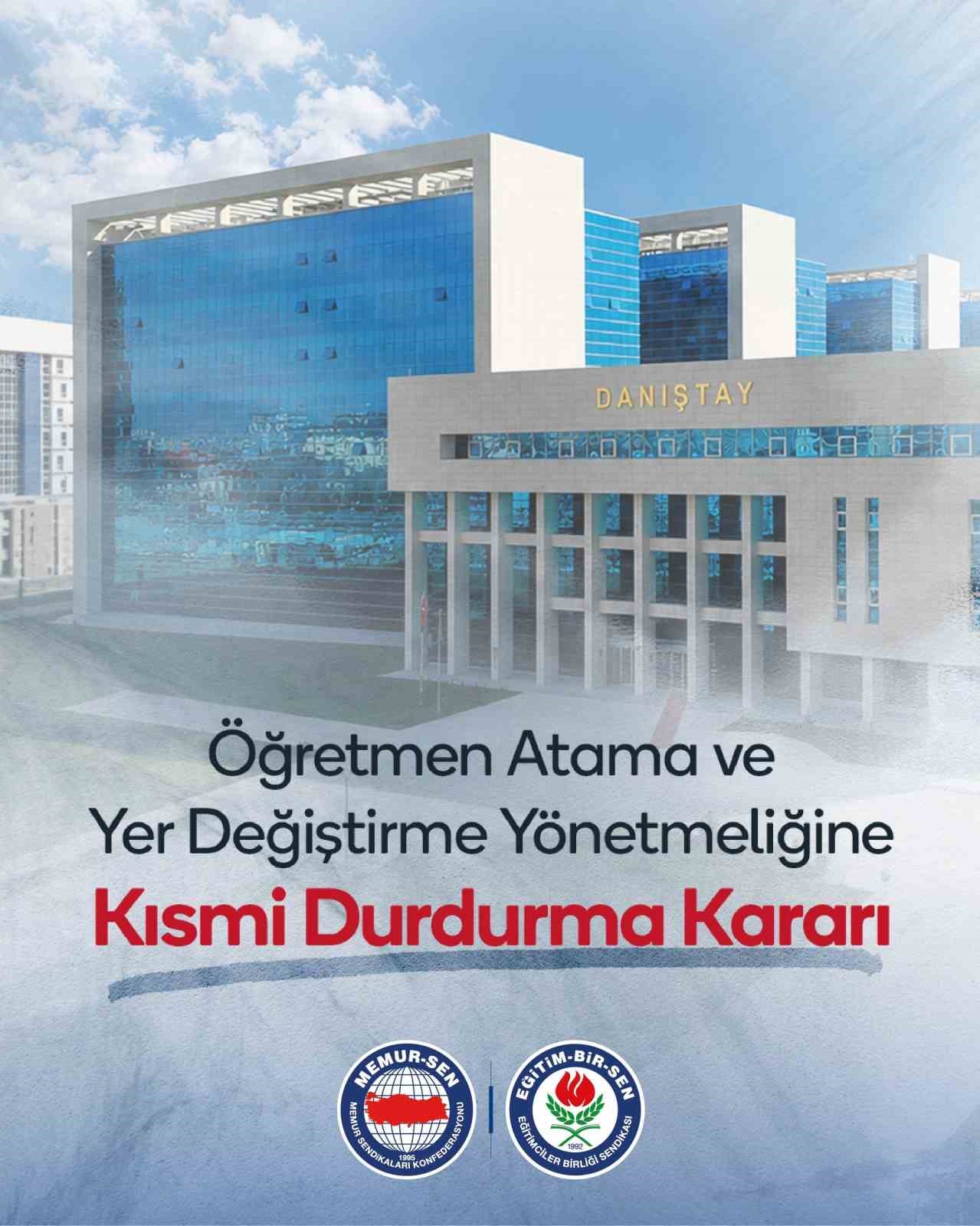Eğitim-Bir-Sen’in Atama ve Yer Değiştirme Yönetmeliği’ne açtığı davada Danıştay’dan kısmi durdurma kararı