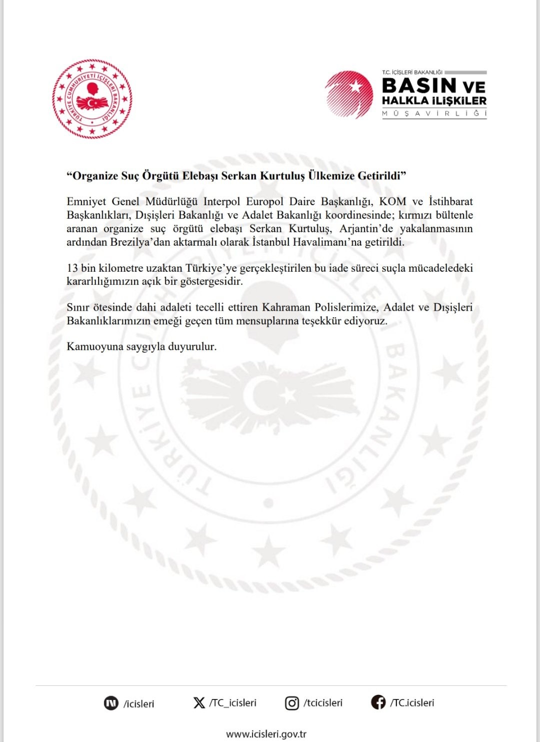 Suç örgütü lideri Serkan Kurtuluş Türkiye’ye getirildi