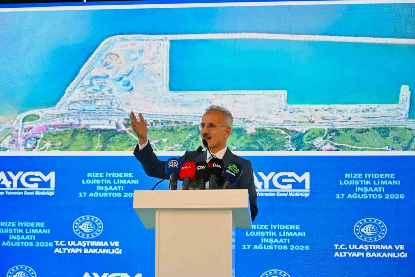 Bakan Uraloğlu: "İyidere Lojistik Limanı Rize’nin geleceğine vurulan önemli bir mühürdür"