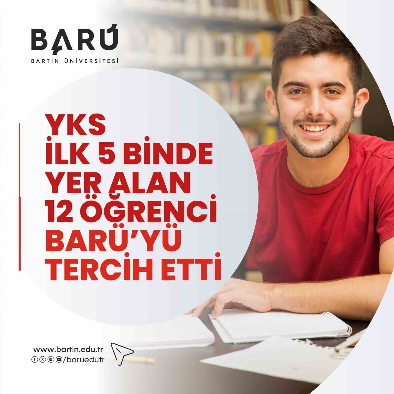 YKS ilk 5 binde yer alan 12 öğrenci BARÜ’yü tercih etti