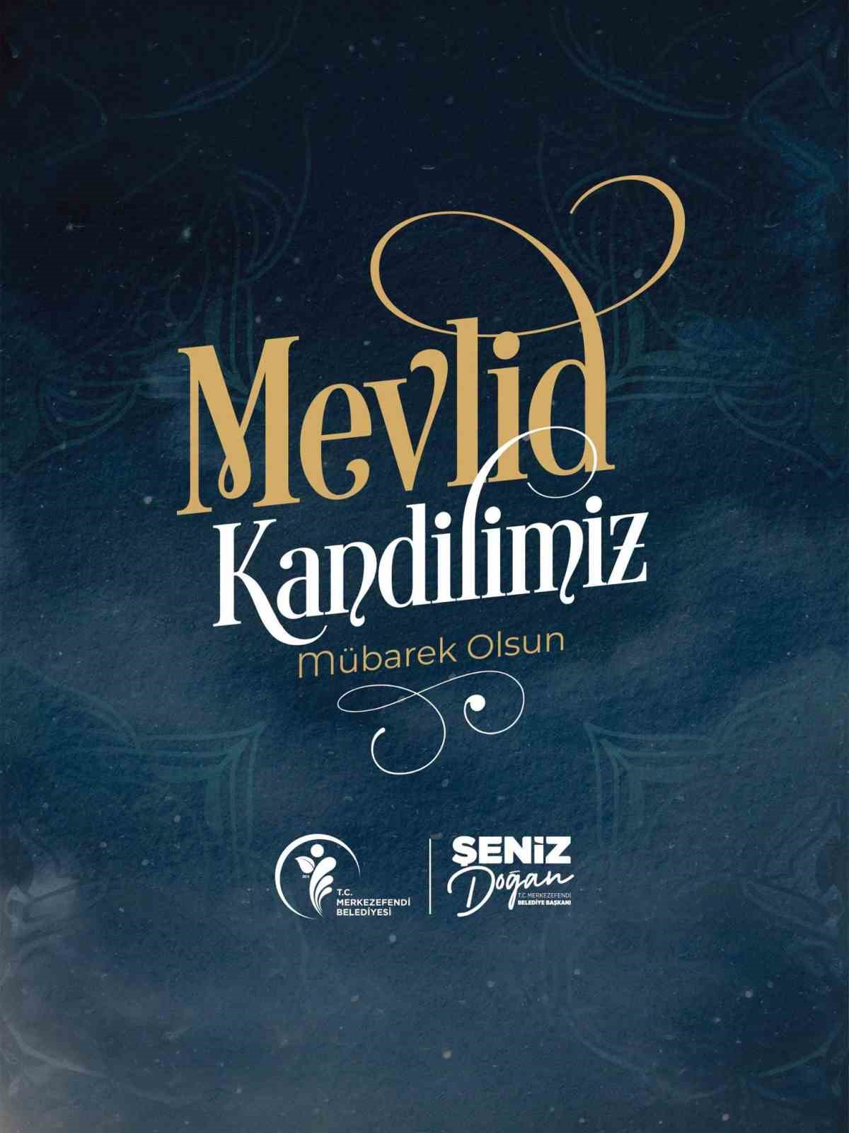 Başkan Doğan; "Mübarek Mevlid Kandili gecesini idrak etmenin mutluluğu içerisindeyiz"