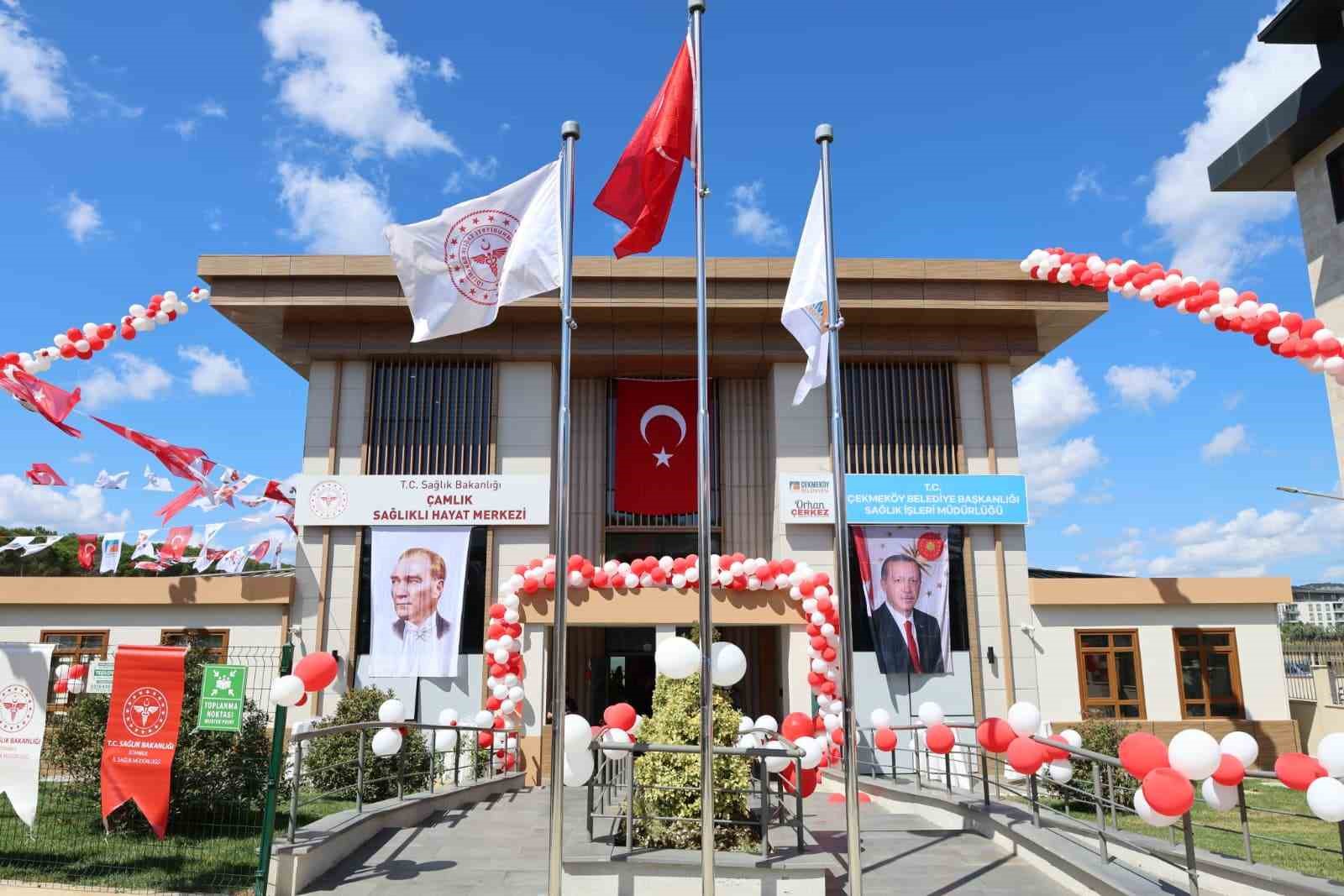 Çekmeköy’ün sağlık hizmetlerine yeni merkez