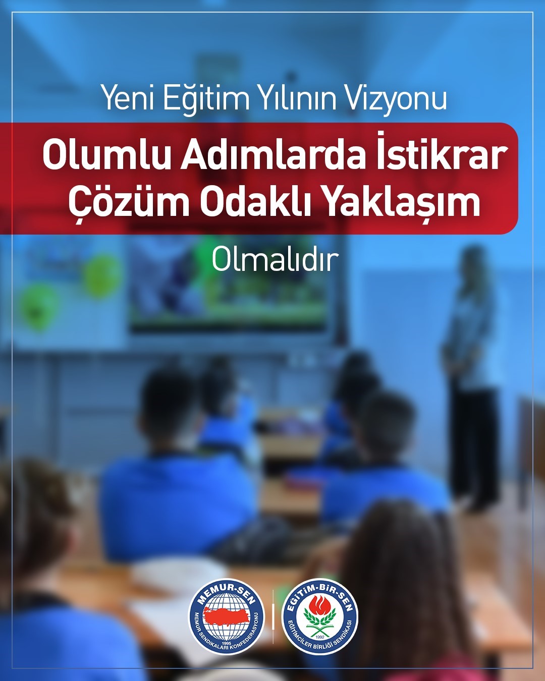 Eğitim-Bir-Sen’den yeni eğitim-öğretim yılı açıklaması