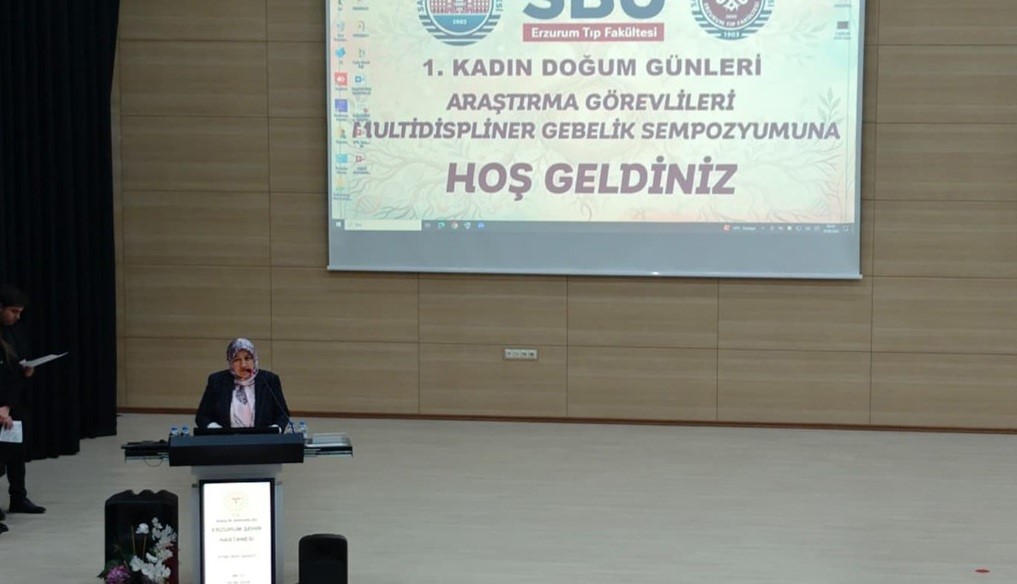 Erzurum’da "Kadın doğum günleri" sempozyumu düzenlendi