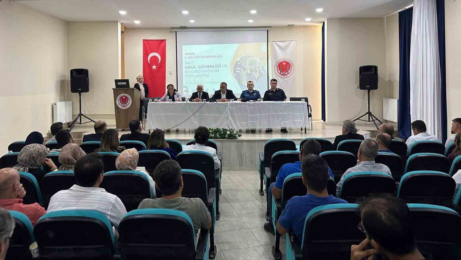 Mut’ta okul güvenliği ve koordinasyon toplantısı