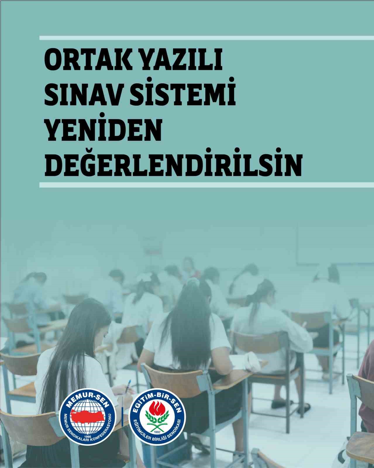Eğitim-Bir-Sen: "Ortak yazılı sınav sistemi yeniden değerlendirilsin"