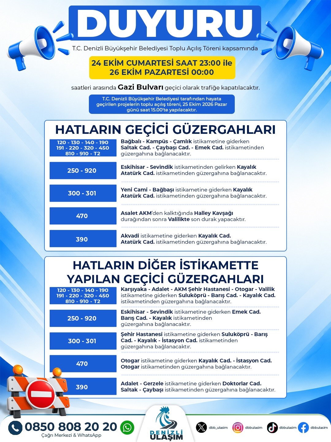 Denizli’de toplu açılış töreni sebebi ile yol güzergahları değişiyor