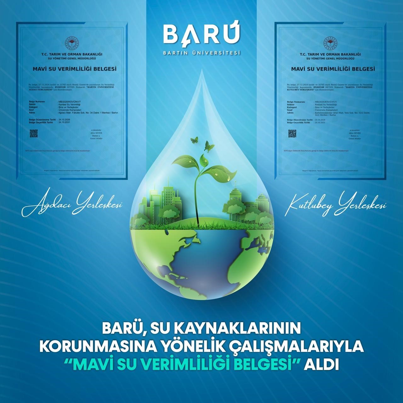 BARÜ, su kaynaklarının korunmasına yönelik çalışmalarıyla "Mavi Su Verimliliği Belgesi" aldı