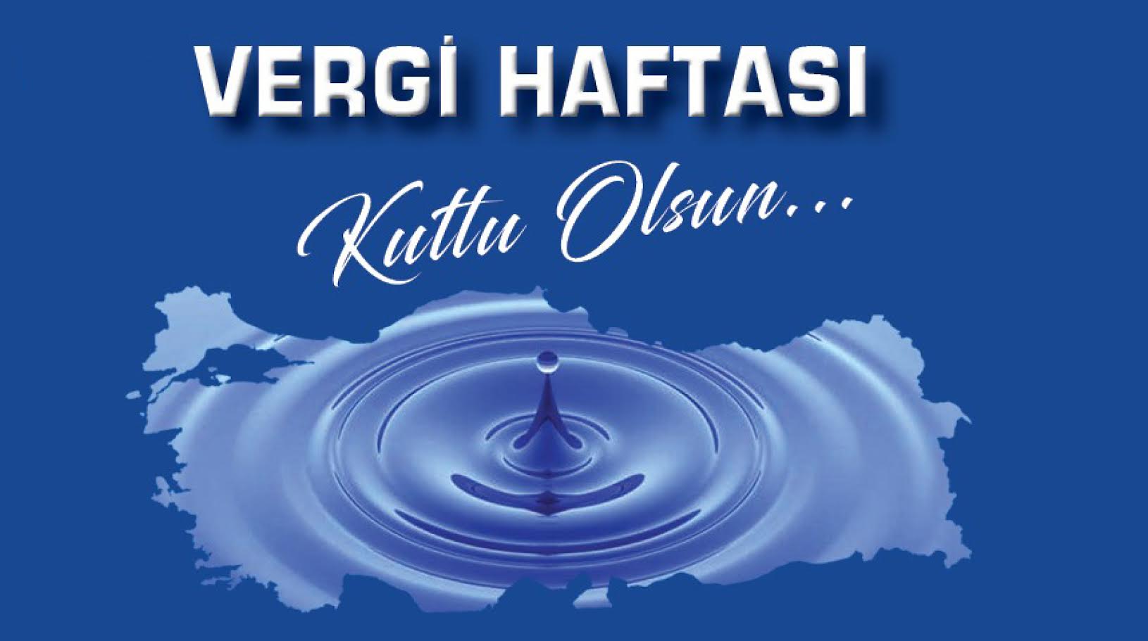 YOZGAT’TA VERGİ HAFTASI KUTLAMALARI BU HAFTA BAŞLAYACAK